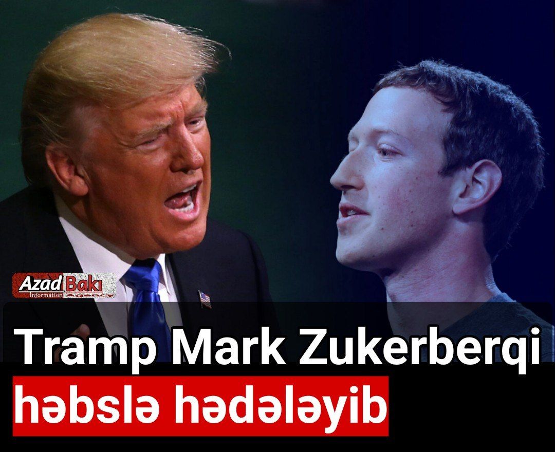 Tramp Mark Zukerberqi həbslə hədələyib